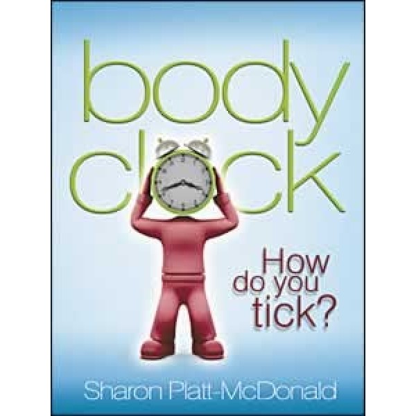 Body clock: How do you tick?